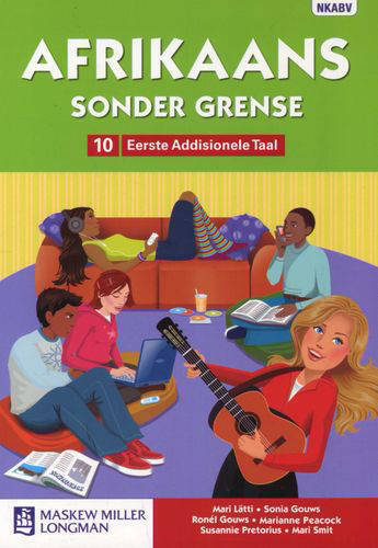 Afrikaans Sonder Grense Eerste Addisionele Taal Gr. 10