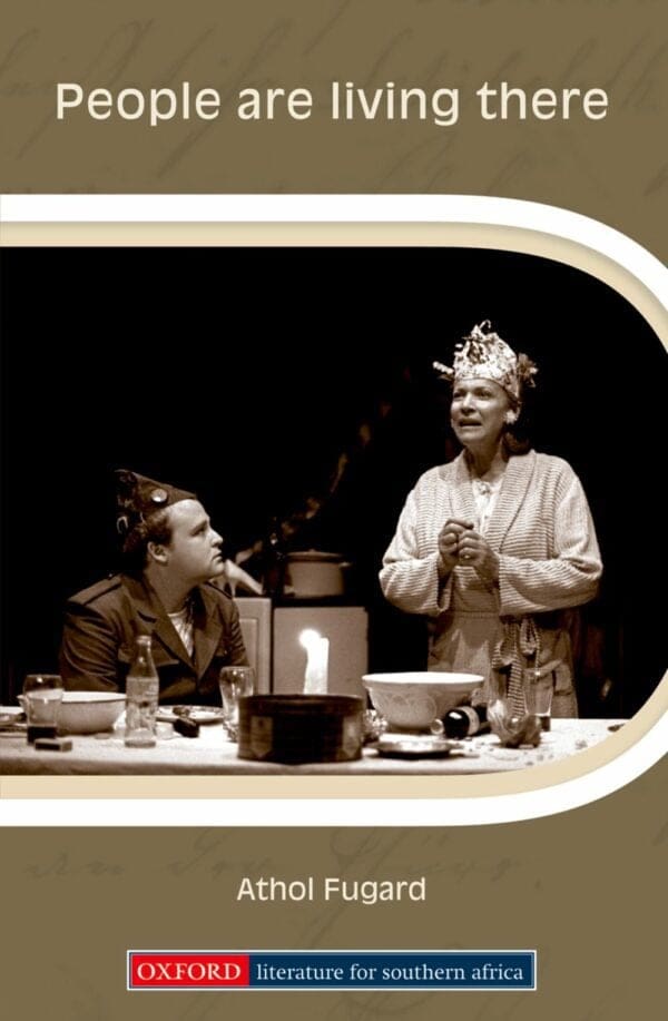 People are living there - A Fugard