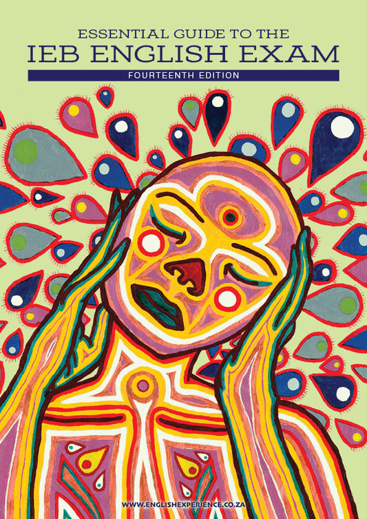 The Essential Guide to the IEB English Exam (14th Edition for 2026)