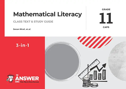 The Answer Series Grade 11 MATHS LITERACY 3-in-1