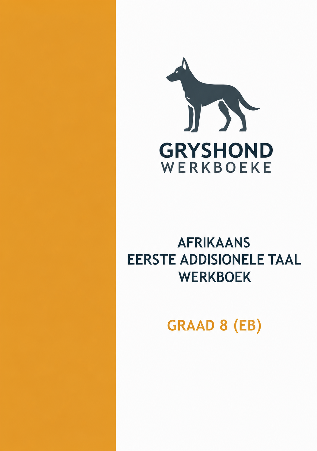 Gryshond Afrikaans FAL Graad 8 Werkboek
