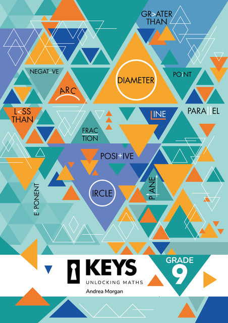 Keys: Unlocking Maths Grade 9 (new edition)