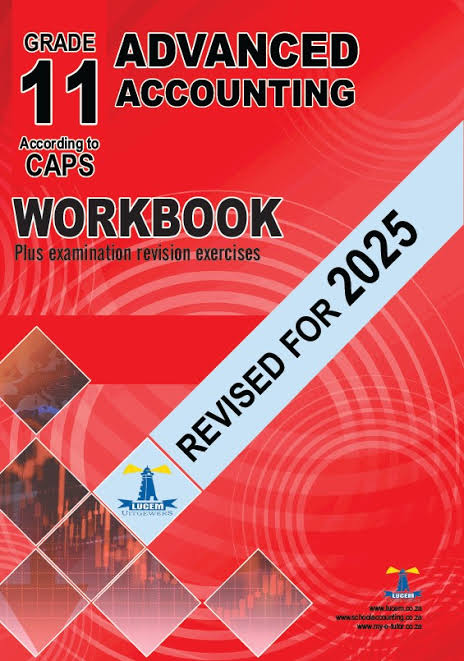 Advanced Accounting Grade 11 Workbook, 2025 edition
