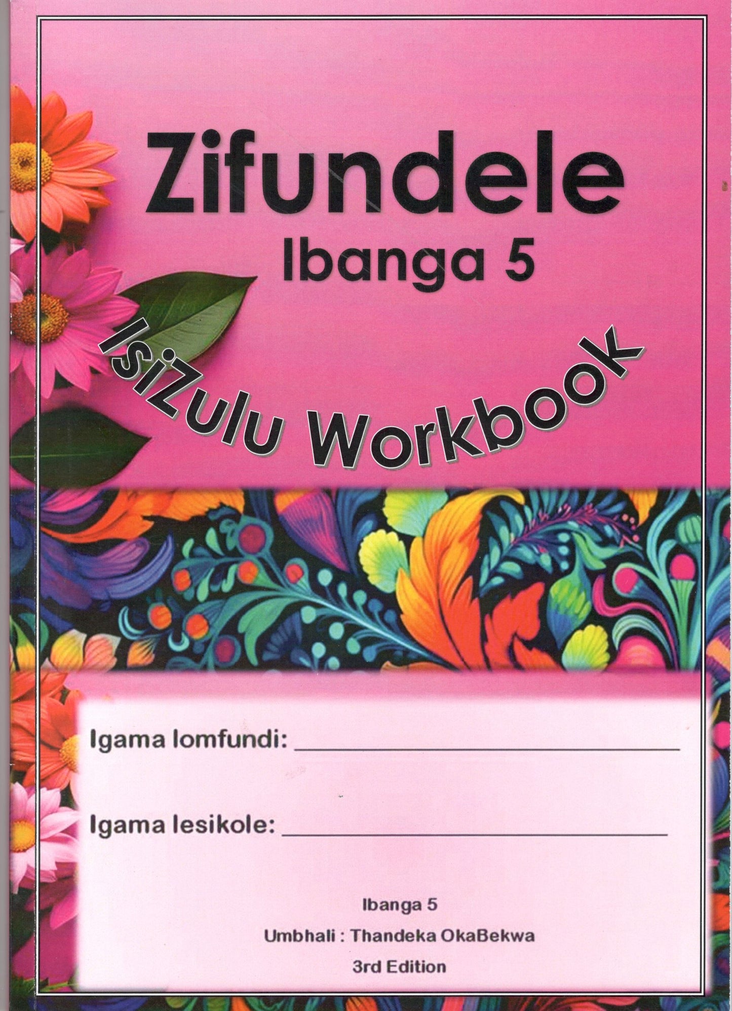 ZIFUNDELE Workbook ibanga Grade 5