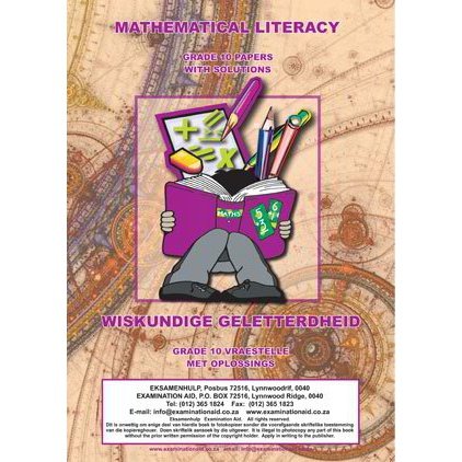 MATHS LITERACY - Exam Aid Mathematical Literacy Grade 10 - Amanda Johnson & Co. Textbooks