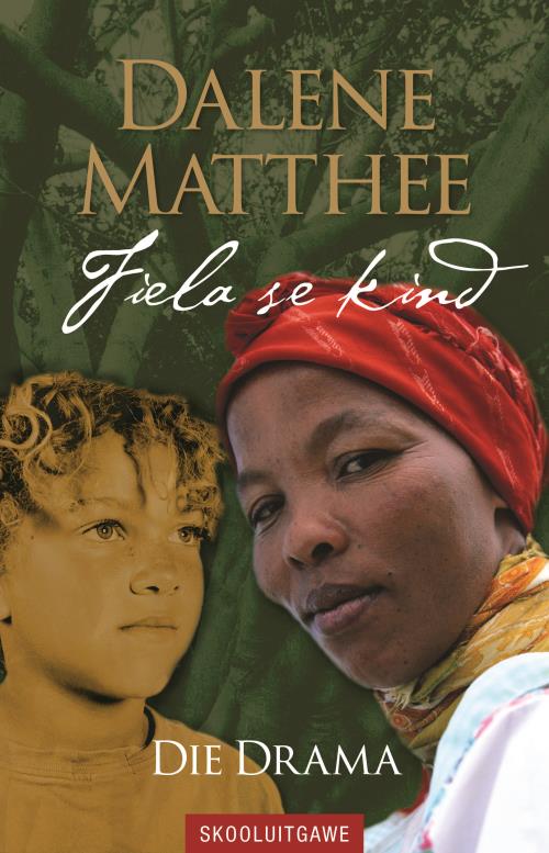 Fiela se kind - Drama - Skool uitgawe