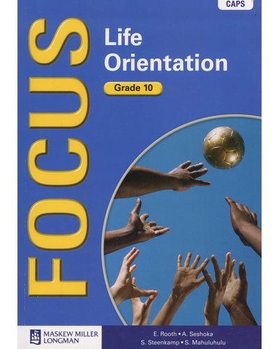 Focus Life Orientation Grade 10 Learner's Book