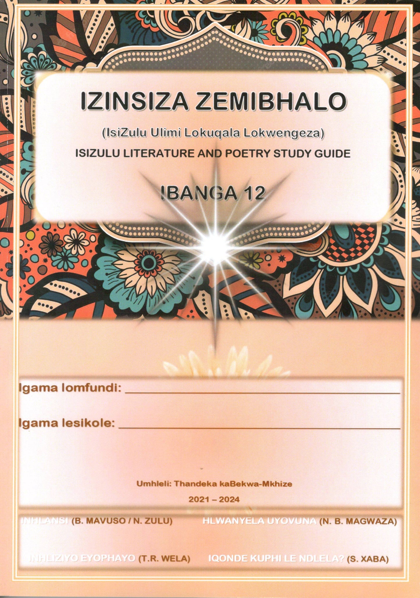 Izinsiza Zemibhalo Isizulu Study Guide 2022