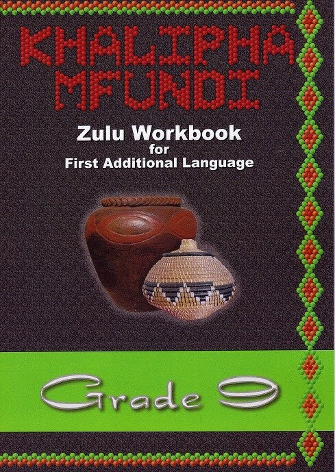 Khalipha Mfundi Grade 9 isiZulu workbook