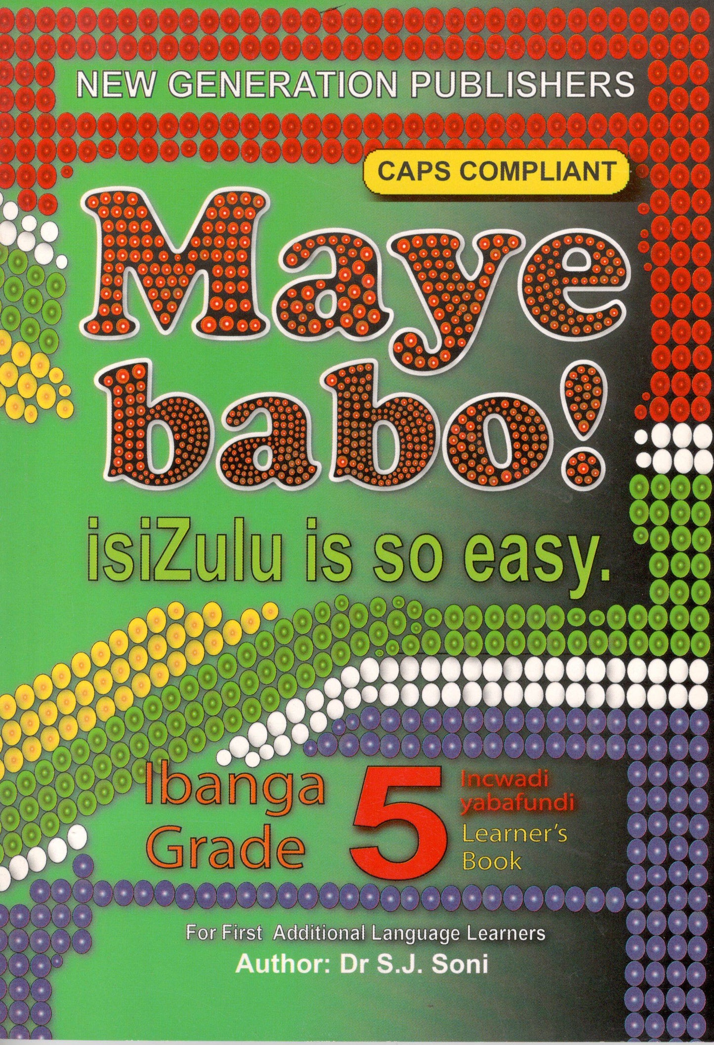 Maye Babo ! Isizulu is so Easy Gr 5 LB