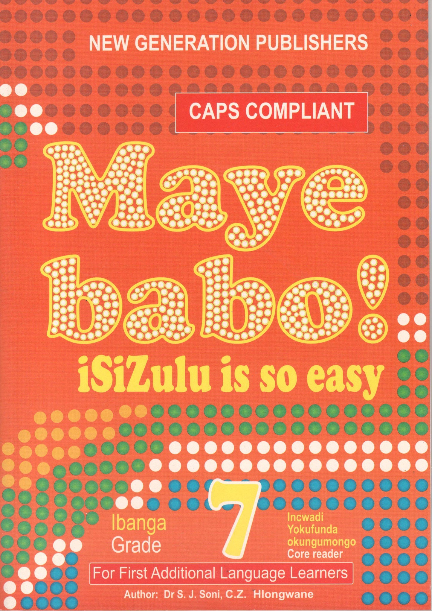 Maye Babo ! Isizulu is so Easy Gr 7 Reader