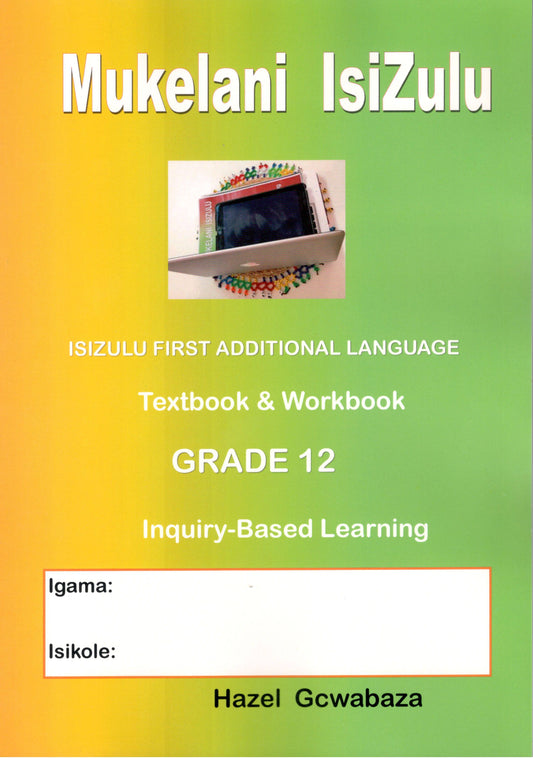 Mukelani Isizulu Grade 12 Workbook