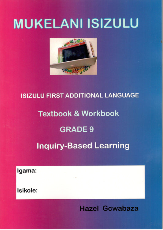 Mukelani Isizulu Grade 9 Workbook