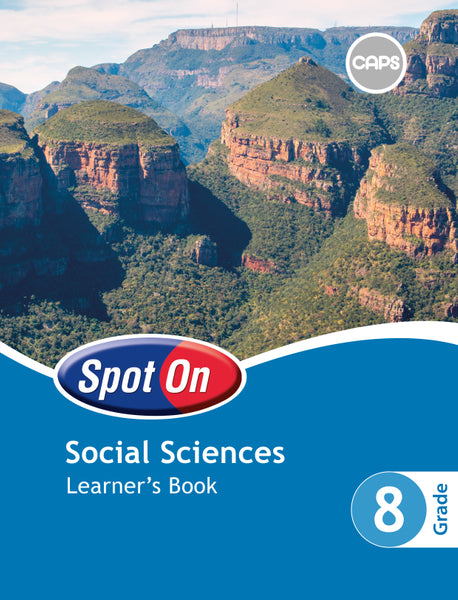 Spot On Social Sciences Grade 8 Learner Book