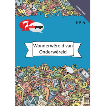 Wonderwêreld van Onderwêreld Studiegids