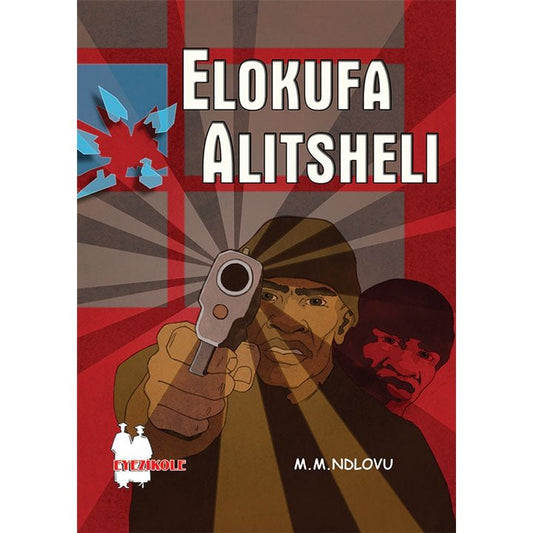 Elokufa Alitsheli - Amanda Johnson & Co. Textbooks
