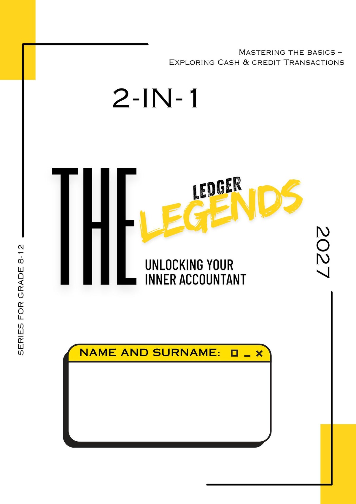 Trimico Accounting - Ledger Legends 2-in-1 Mastering the Basics - Exploring Cash & Credit Transactions (Grade 8 and 9 Combined)