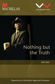 Nothing but the Truth by John Kani