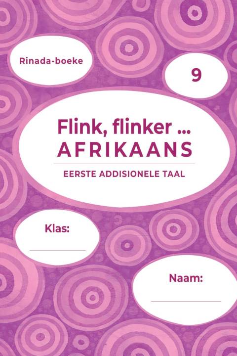 Flink, Flinker, Afrikaans EAT Gr9 WB