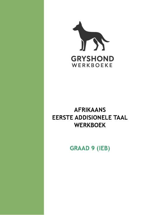 Gryshond Afrikaans FAL Graad 9 Werkboek