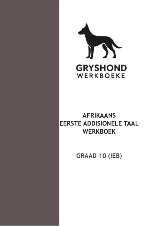 Gryshond Afrikaans FAL Graad 10 Werkboek