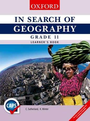 In Search of Geography Grade 11 Learnerʼs Book