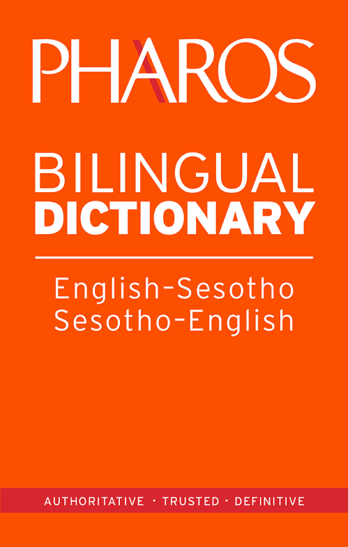 Pharos Bilingual Dictionary - English/Sesotho