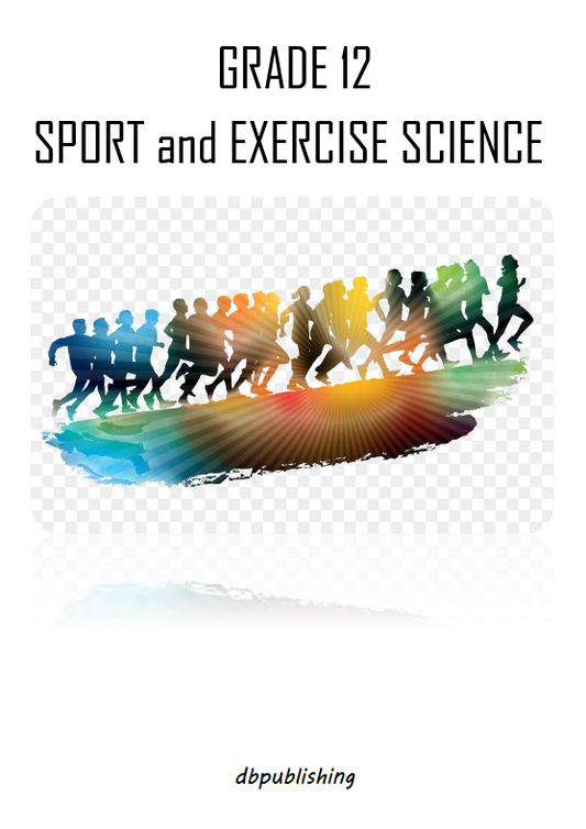 Sports and Exercise Science TEXTBOOK Grade 12