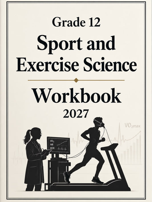 Sports and Exercise Science WORKBOOK Grade 12