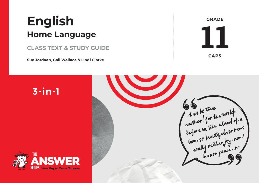 The Answer Series Grade 11 ENGLISH Home Language 3-IN-1