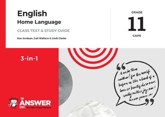 The Answer Series Grade 11 ENGLISH Home Language 3-IN-1