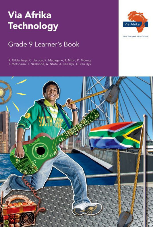 Via Afrika Technology Grade 9 Learners Book