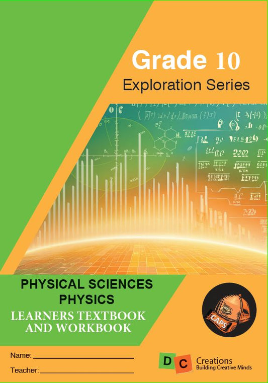 DC Exploration Series - Physcial Science: Physics Grade 10