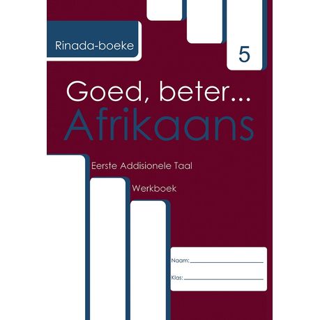Goed Beter Afrikaans Graad 5 Amanda Johnson Co Textbooks goed-beter-afrikaans-graad-5-amanda-johnson-co-textbooks