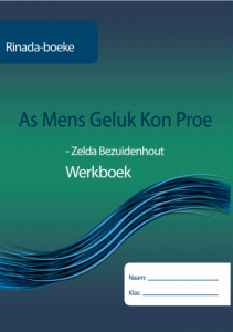 As mens geluk kan proe Werkboek