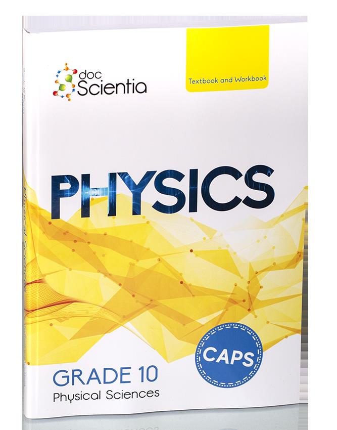 Doc Scientia Physics Grade 10 Textbook and Workbook - Amanda Johnson & Co. Textbooks