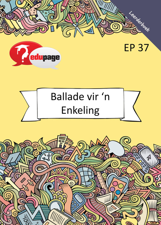 Ballade vir 'n Enkeling  Filmstudie Leerderboek - Amanda Johnson & Co. Textbooks