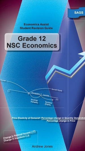 Economics Assist Grade 12 Revision Guide - Amanda Johnson & Co. Textbooks