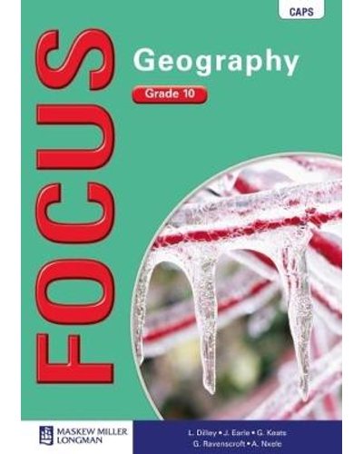 Focus Geography Grade 10 Learner s Book Amanda Johnson Co Textbooks focus-geography-grade-10-learner-s-book-amanda-johnson-co-textbooks