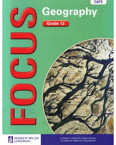 Focus Geography Grade 12 Learner's Book