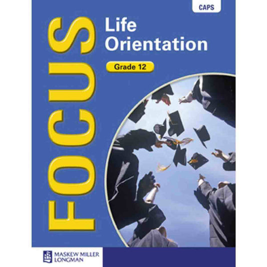 Focus Life Orientation Grade 12 Learner's Book