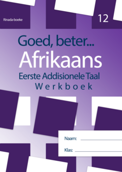 Goed Beter Afrikaans Graad 12