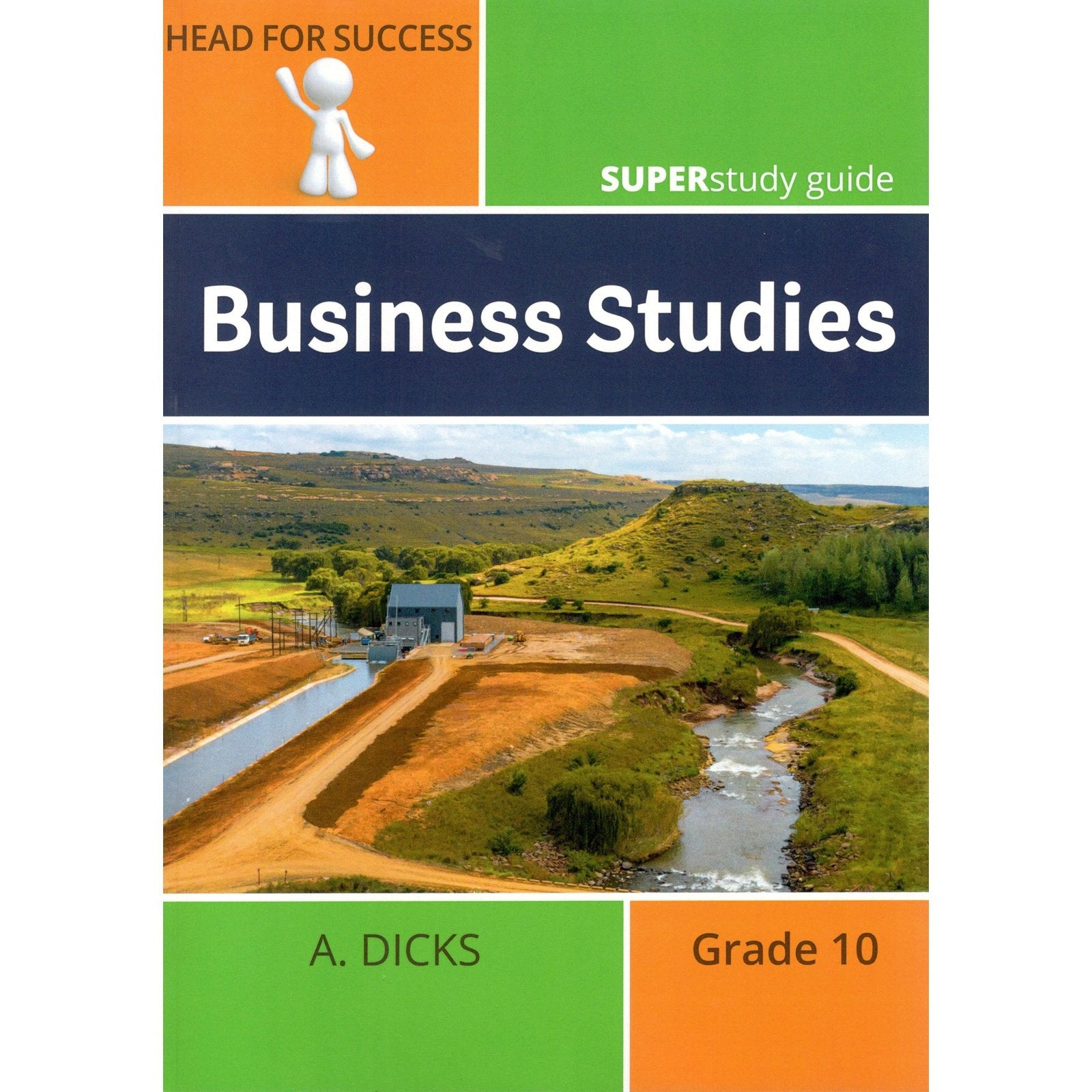 Head Study Book Head for Success Business studies Gr 10 Study guide 2021 Ed. ISBN ...