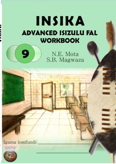 Insika Advanced isiZulu Workbook Grade 9