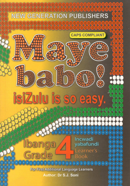 Maye Babo ! Isizulu is so Easy Gr 4 LB