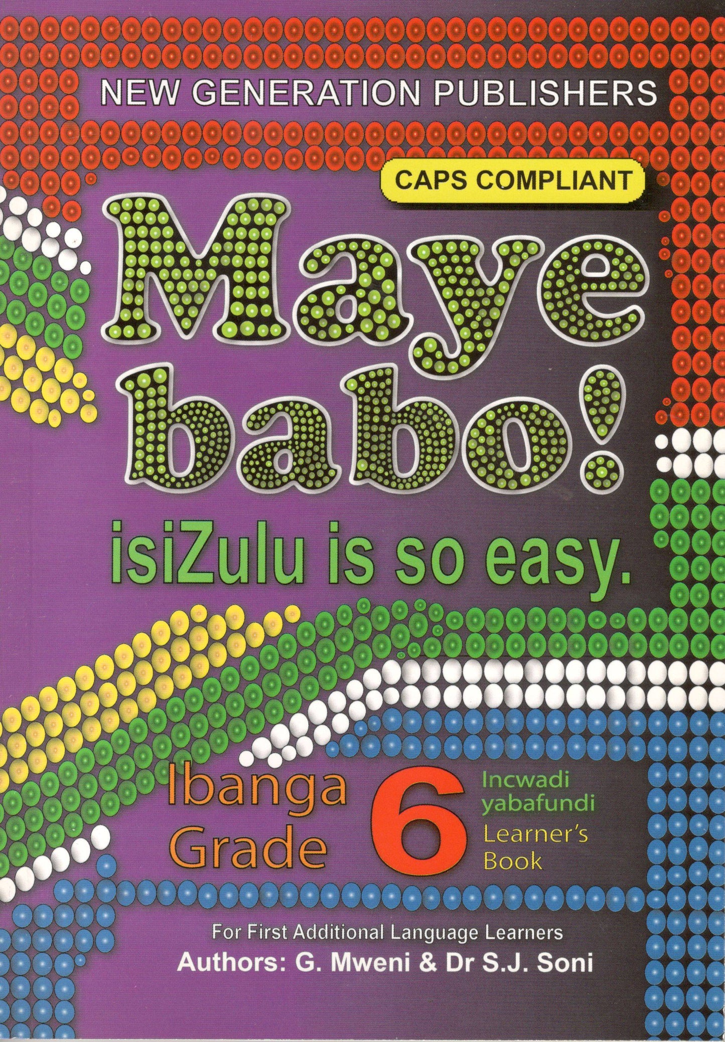 Maye Babo ! Isizulu is so Easy Gr 6 LB