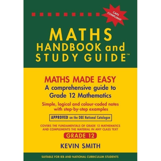 Maths Handbook & Study Guide Grade 12