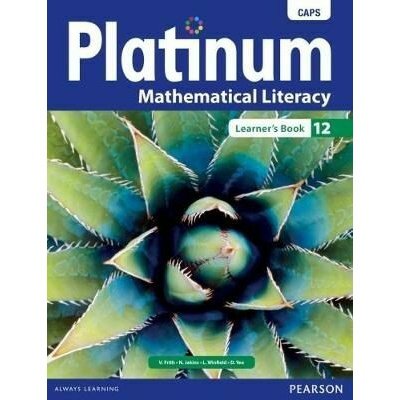 Platinum Mathematical Literacy Grade 12 Learner's Book