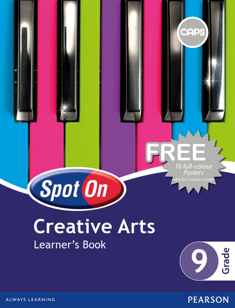 Spot On Creative Arts Grade 9 Learner's Book