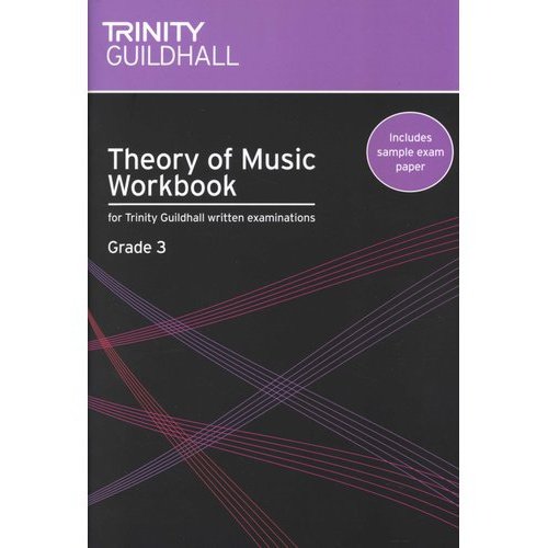 Trinity Theory of Music Workbook Grade 3